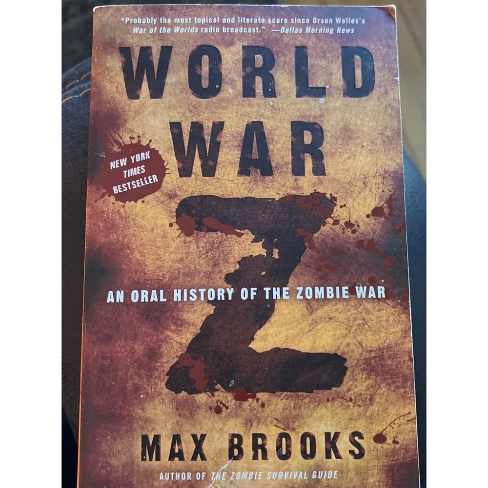 World War Z : An Oral History of the Zombie‎ War by Max Brooks (2007, Trade...